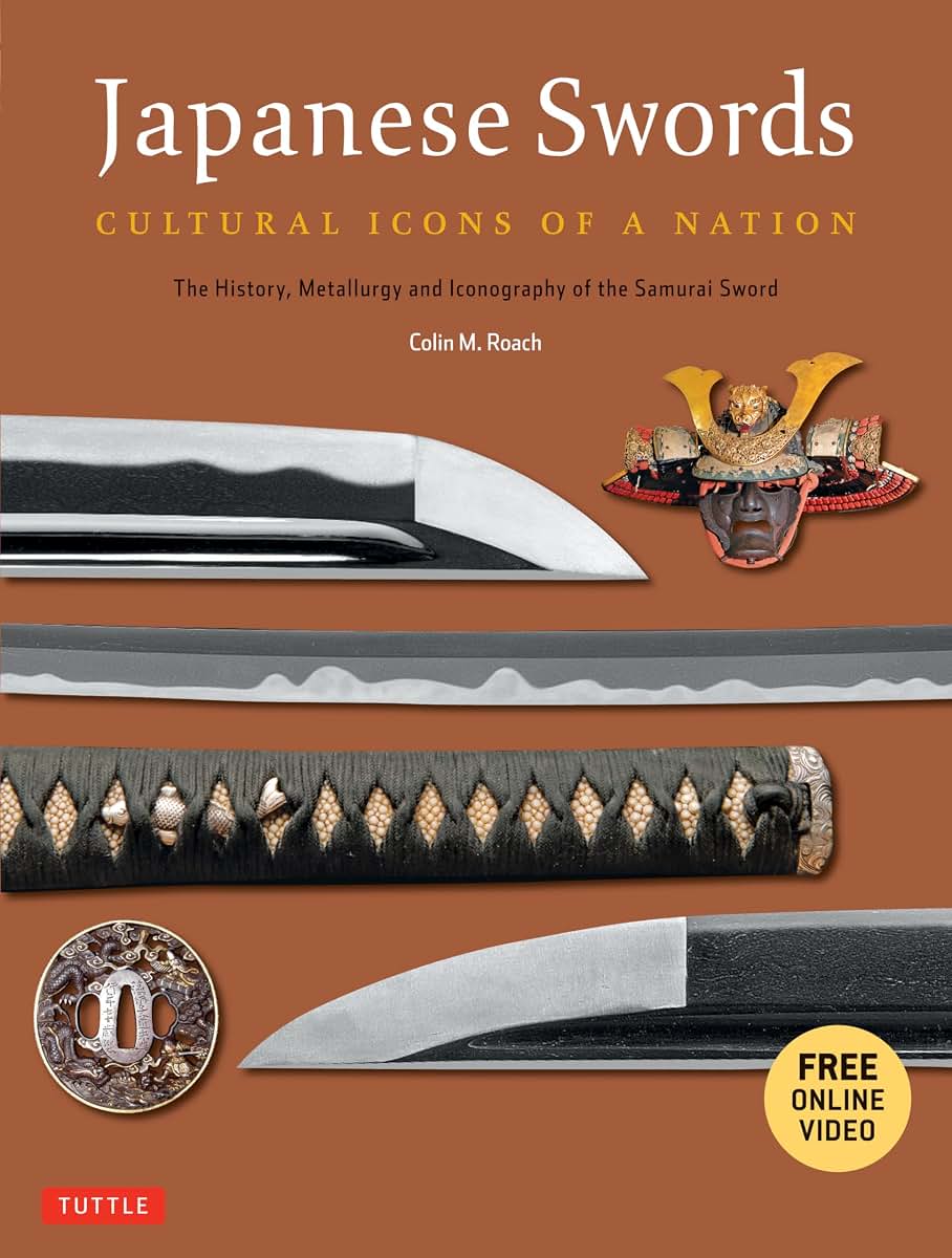 Japanese Swords: Cultural Icons of a Nation; The History, Metallurgy and Iconography of the Samurai Sword