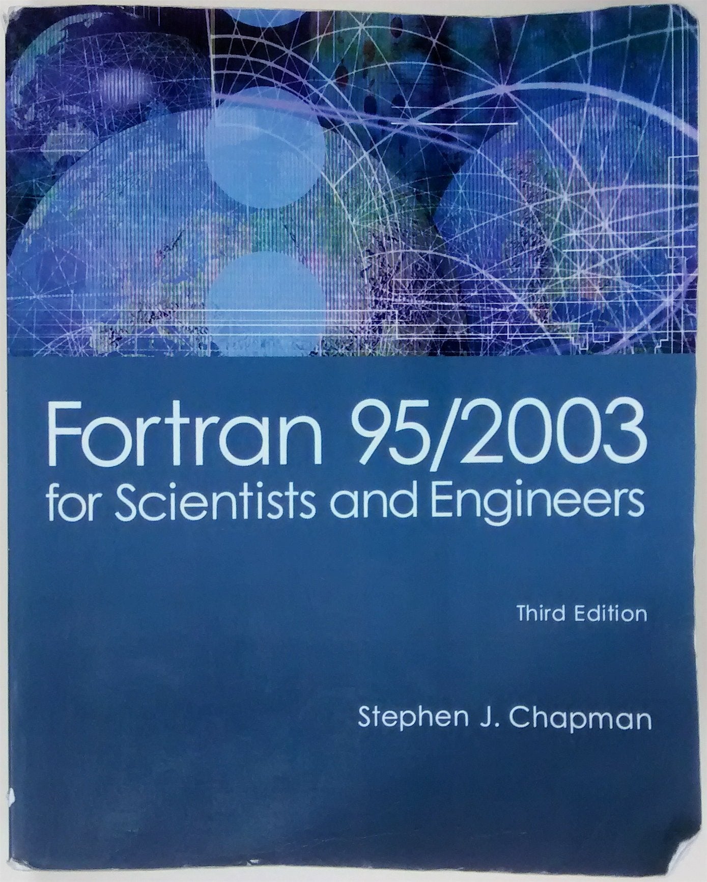 Fortran 95/2003 for Scientists & Engineers by Chapman, Steph