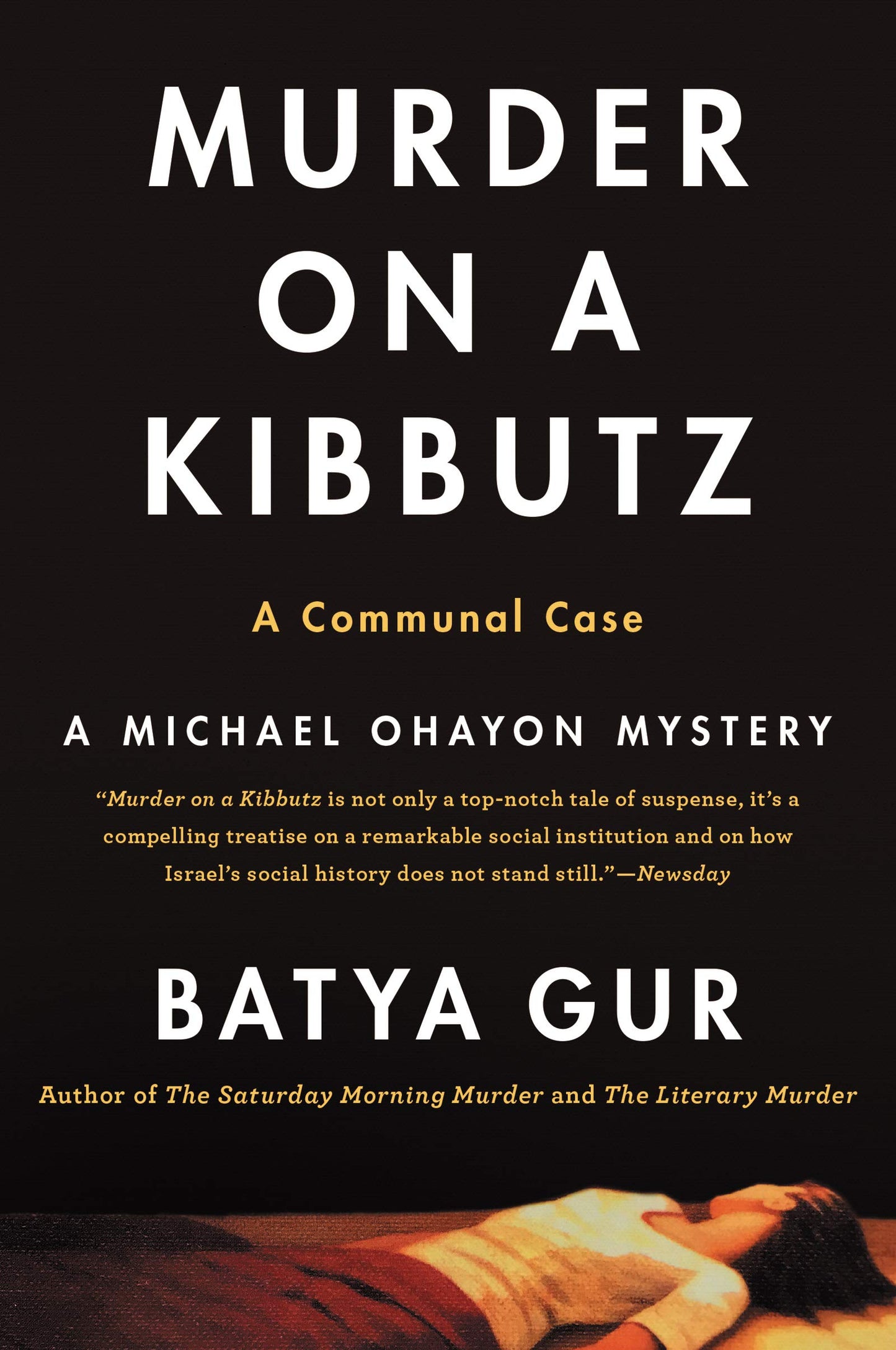 Murder on a Kibbutz: A Communal Case (Michael Ohayon Series,