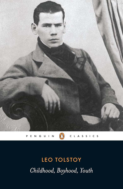 Childhood; Boyhood; Youth (Penguin Classics)