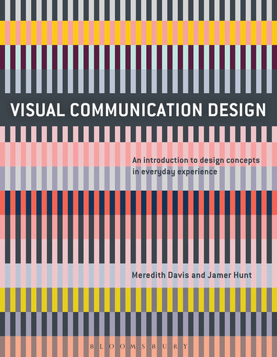 Visual Communication Design: An Introduction to Design Concepts in Everyday Experience (Required Reading Range)