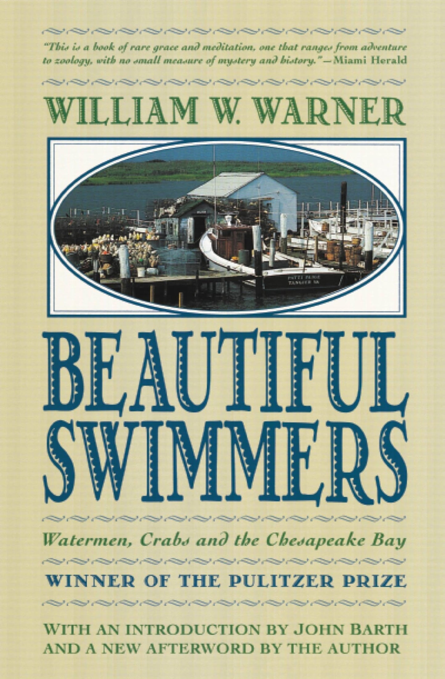 Beautiful Swimmers: Watermen, Crabs and the Chesapeake Bay b