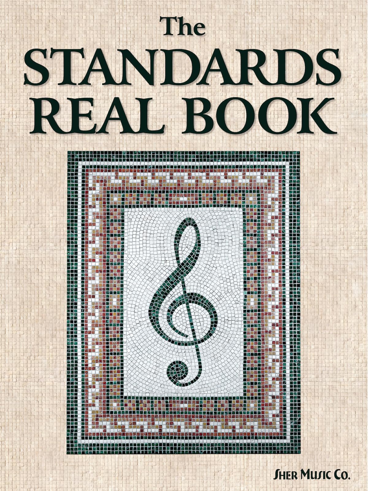 The Standards Real Book, C Version by Chuck Sher