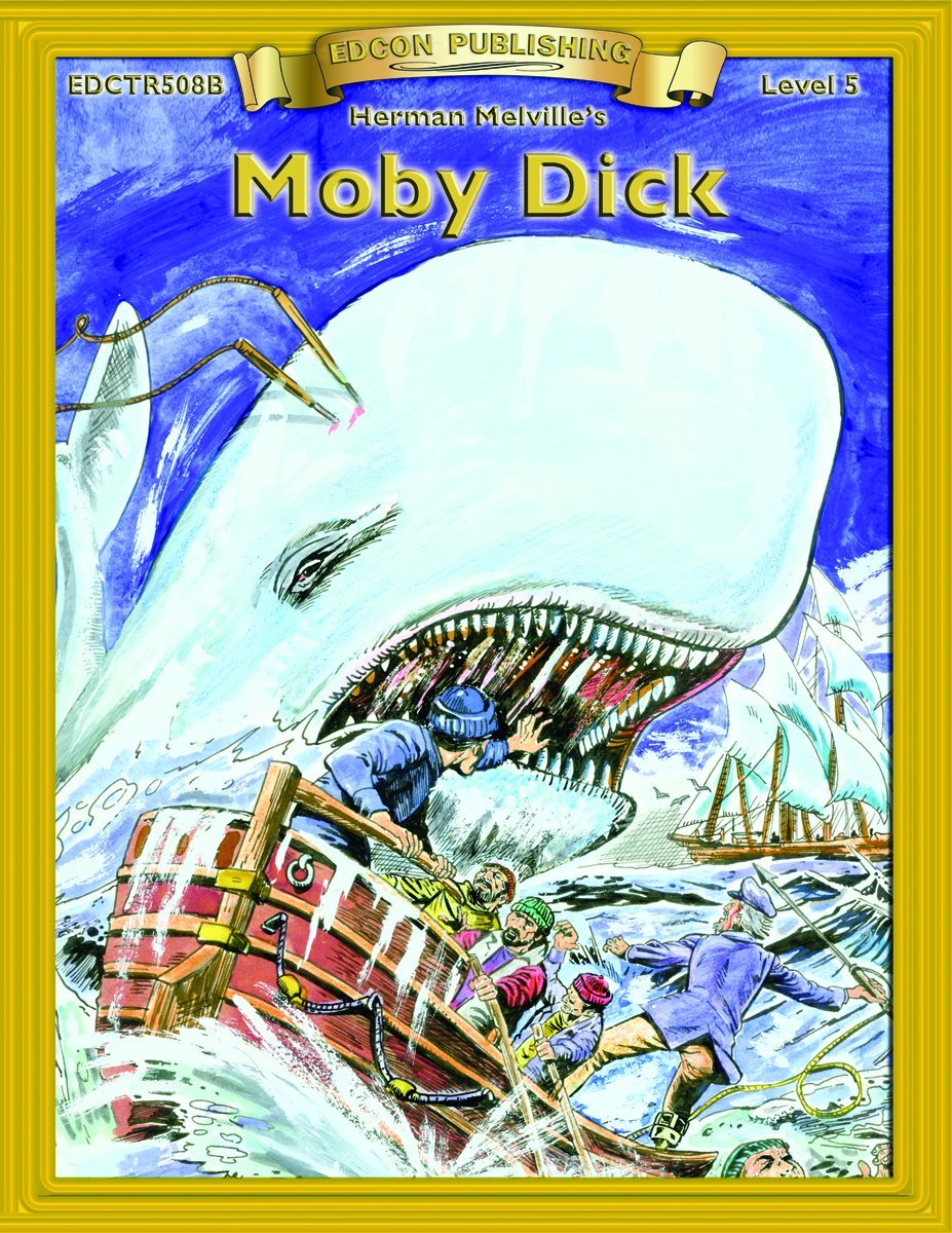 Moby Dick (Bring the Classics to Life Level 5)