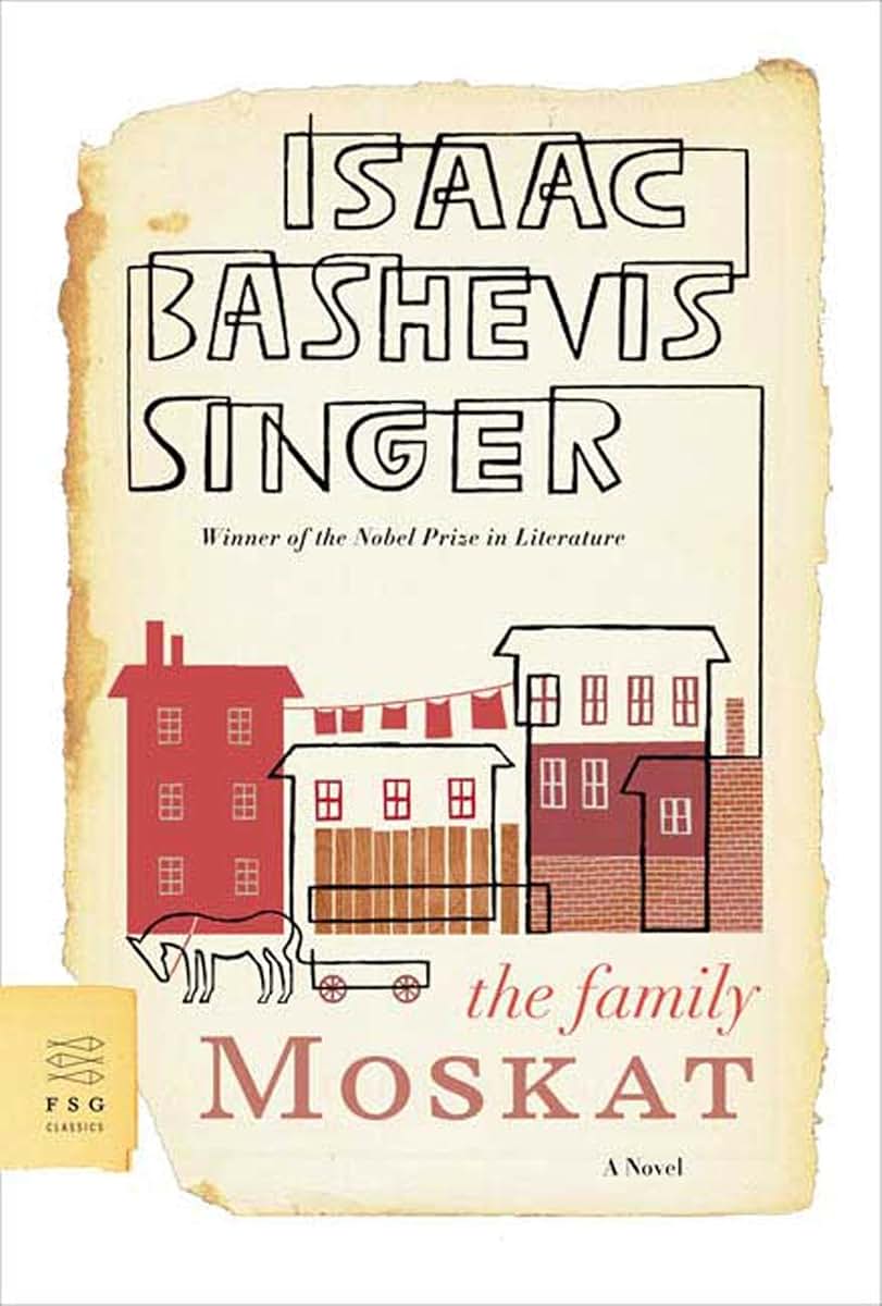 The Family Moskat: A Novel (FSG Classics)