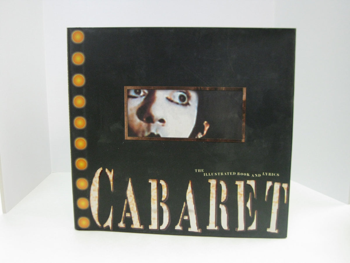 Cabaret: The Illustrated Book and Lyrics