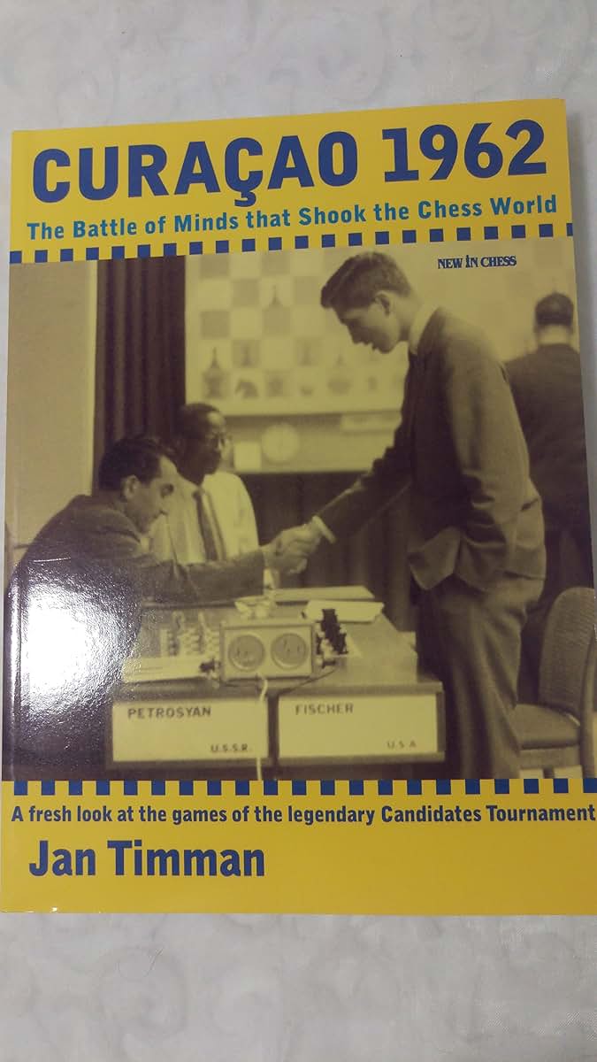 Curacao 1962: The Battle of Minds that Shook the Chess World