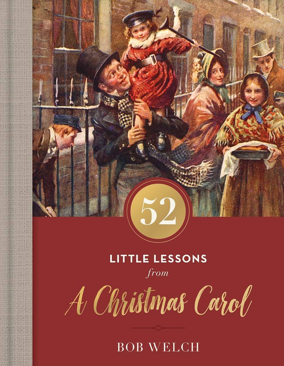 52 Little Lessons from A Christmas Carol: Inspirational Reflections for the Advent Season
