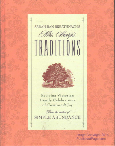 Mrs. Sharp's Traditions: Reviving Victorian Family Celebrations of Comfort & Joy