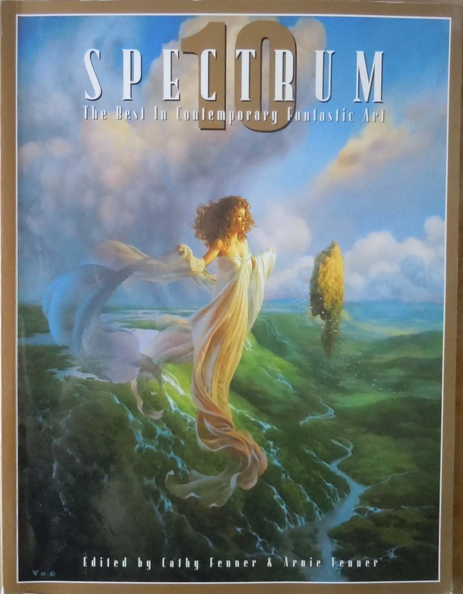 Spectrum 10: The Best in Contemporary Fantastic Art (Spectrum: The Best in Contemporary Fantastic Art (Paperback))