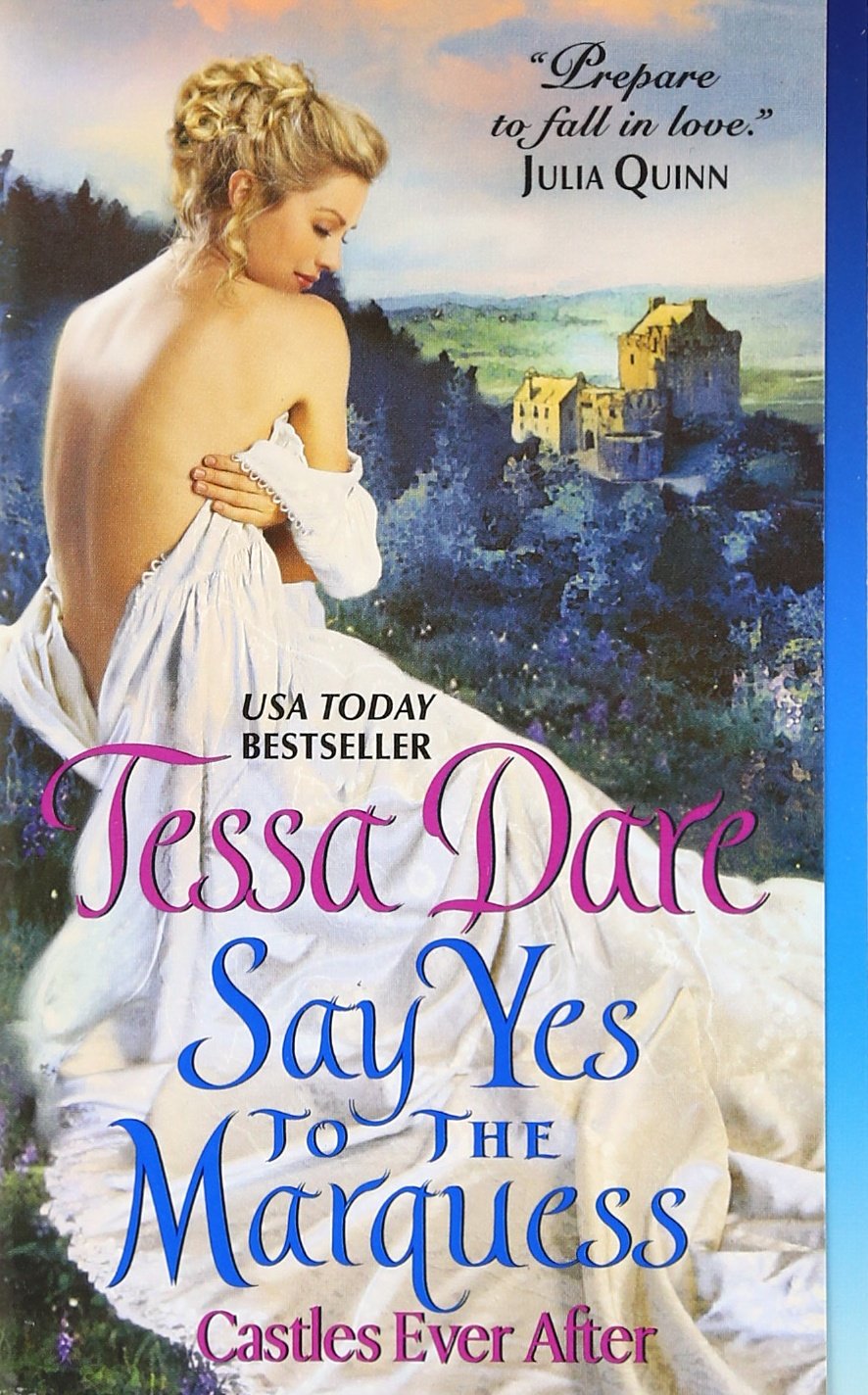 Say Yes to the Marquess: Castles Ever After (Castles Ever After, 2)