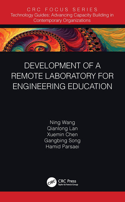 Development of a Remote Laboratory for Engineering Education (Technology Guides)