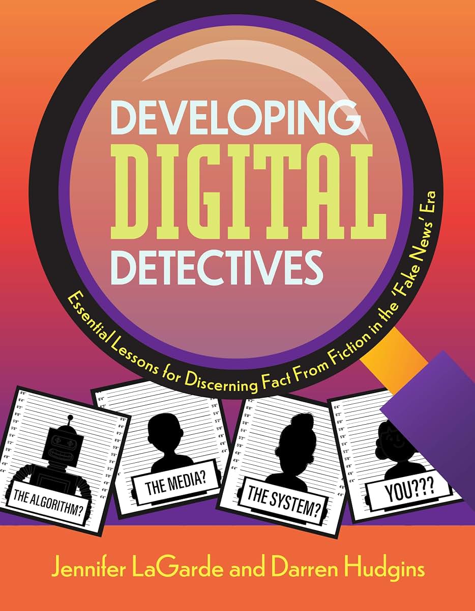 Developing Digital Detectives: Essential Lessons for Discerning Fact from Fiction in the Fake News Era