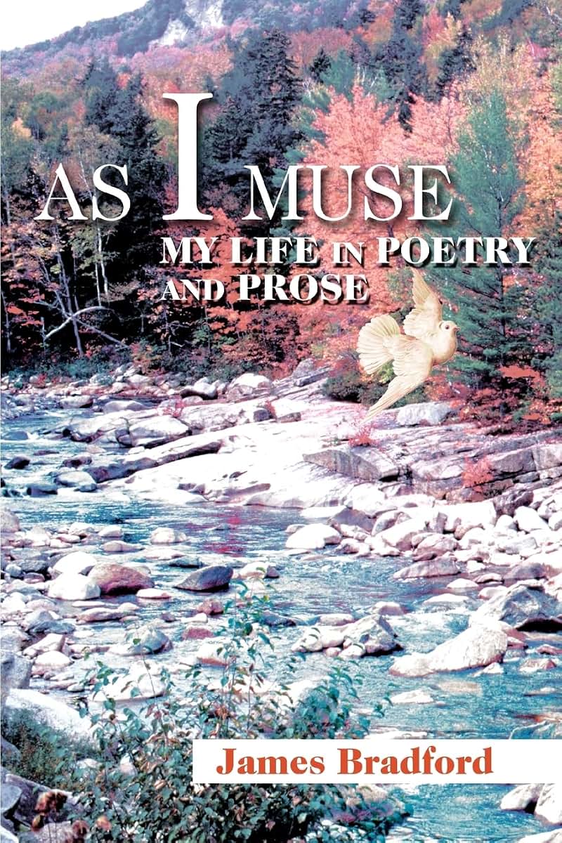 AS I MUSE: MY LIFE IN POETRY AND PROSE