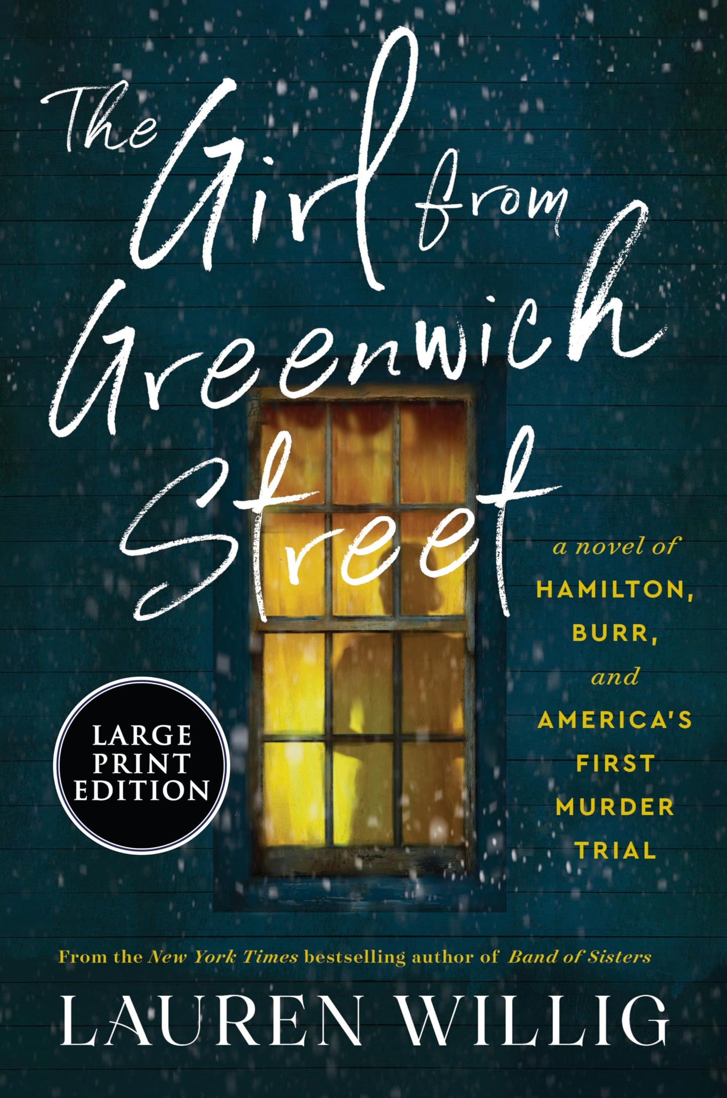 The Girl from Greenwich Street: A Novel of Hamilton, Burr, and America's First Murder Trial
