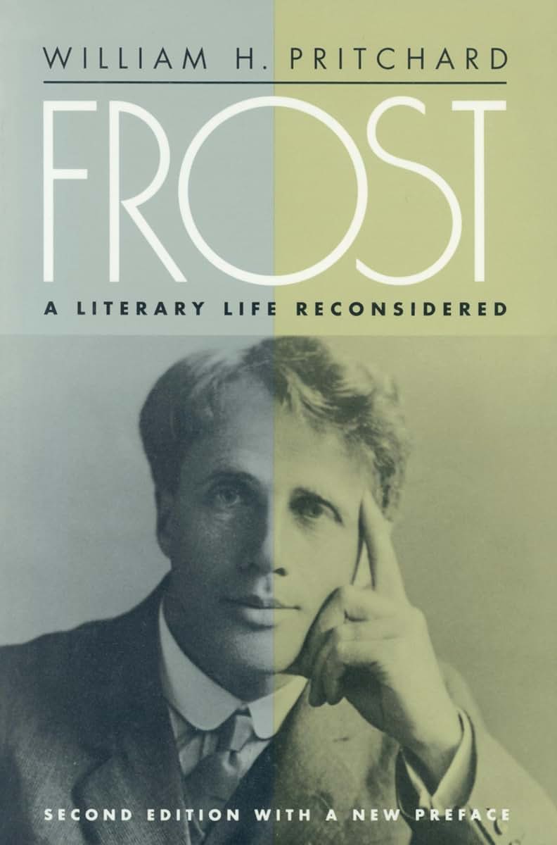 Frost: A Literary Life Reconsidered (Political Theory)