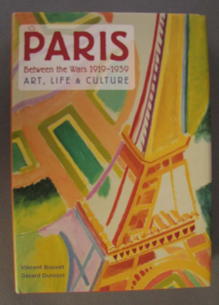 Paris 1919-1939: Art, Life & Culture