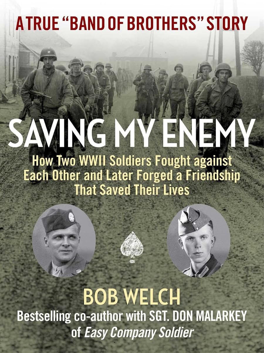Saving My Enemy: How Two WWII Soldiers Fought Against Each Other