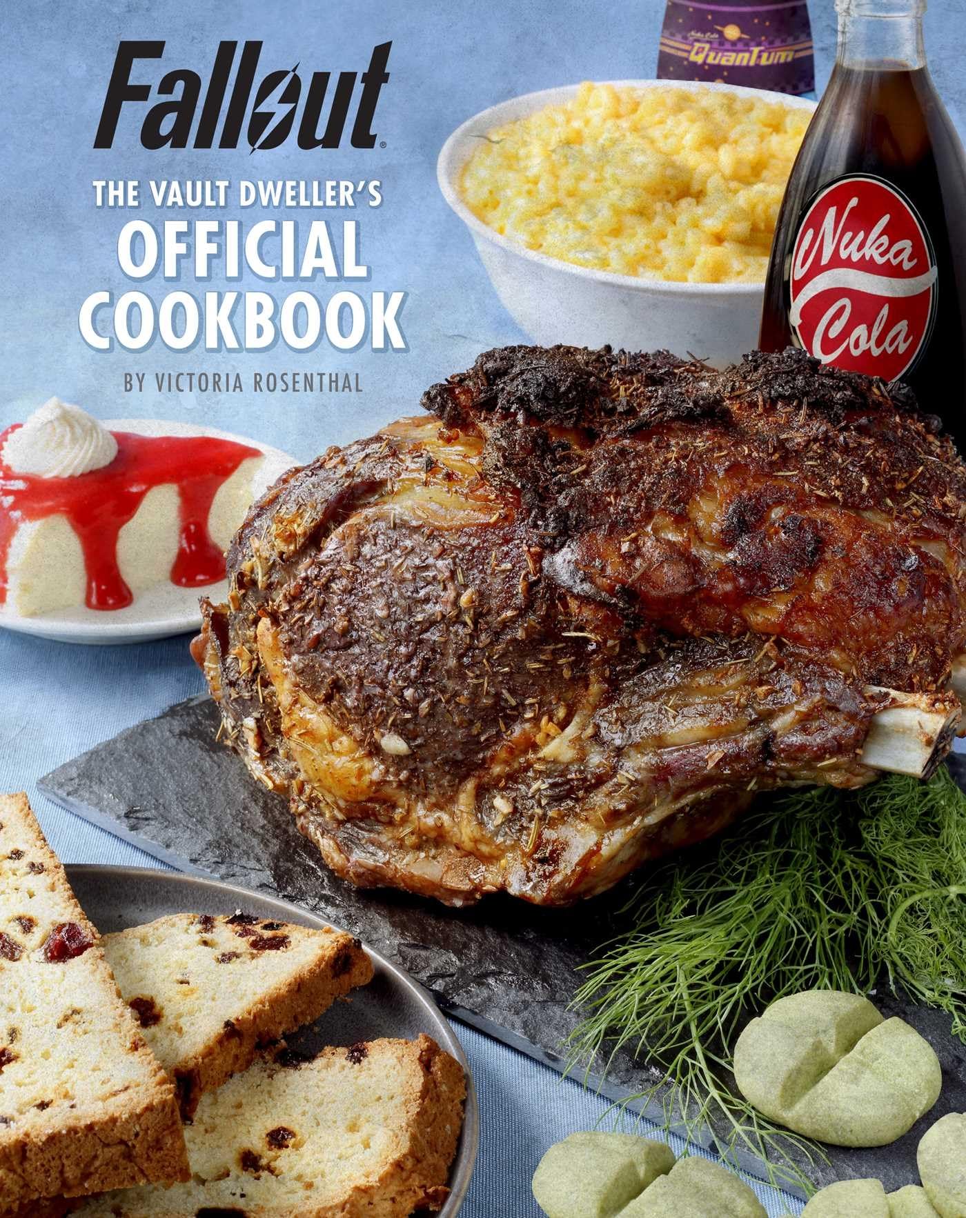 Fallout: The Vault Dweller's Official Cookbook by Rosenthal,