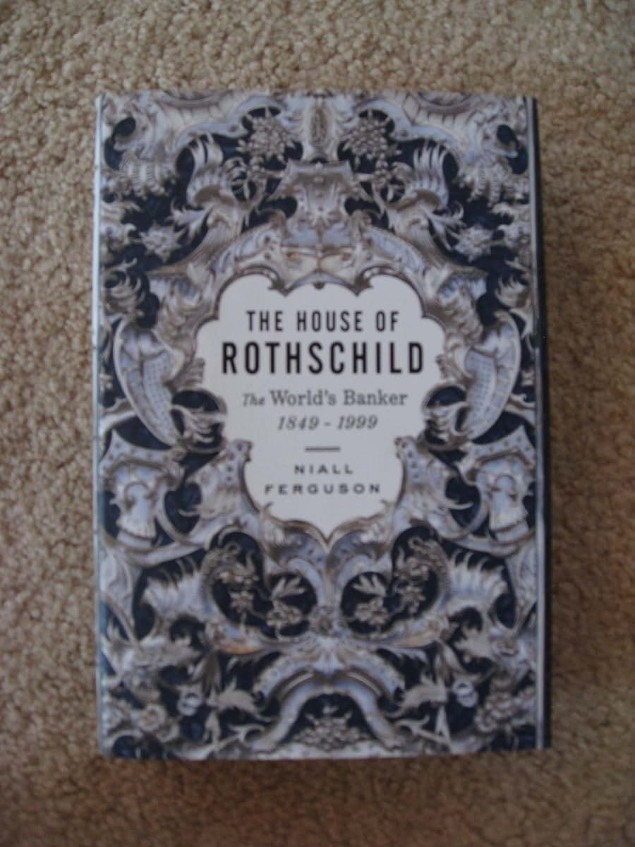 The House of Rothschild: The World's Banker 1849-1999 by Fer