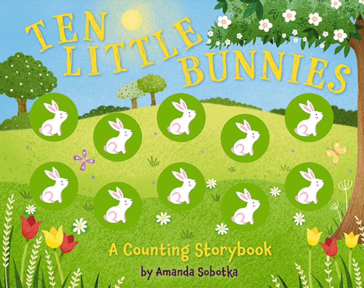 Ten Little Bunnies: A Counting Storybook