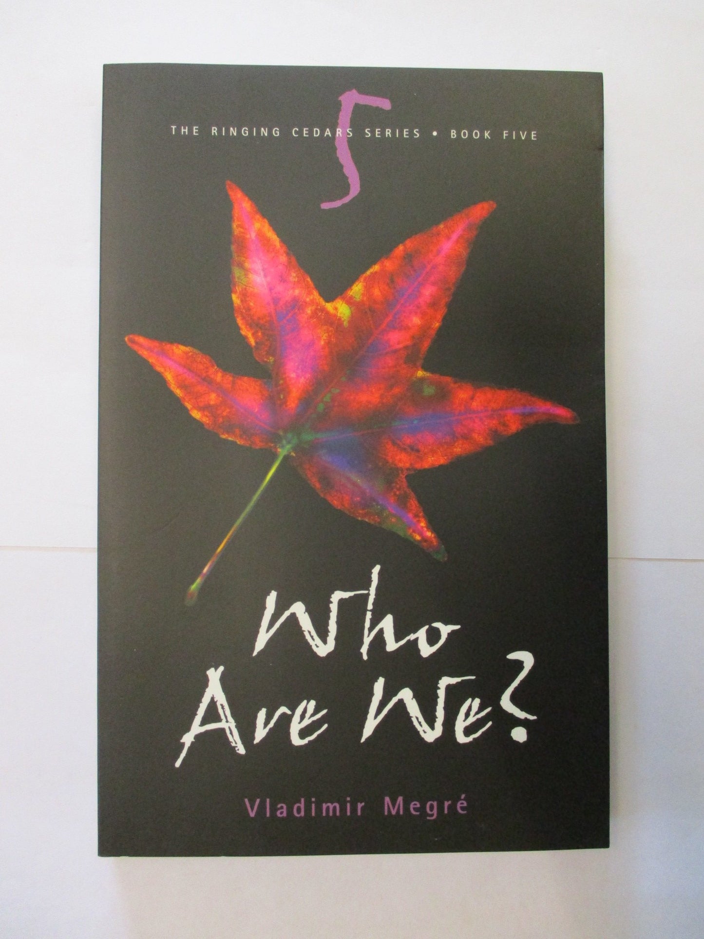Who Are We? (The Ringing Cedars, Book 5) by Megre, Vladimir