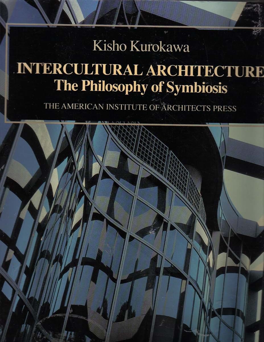 Intercultural Architecture: The Philosophy of Symbiosis