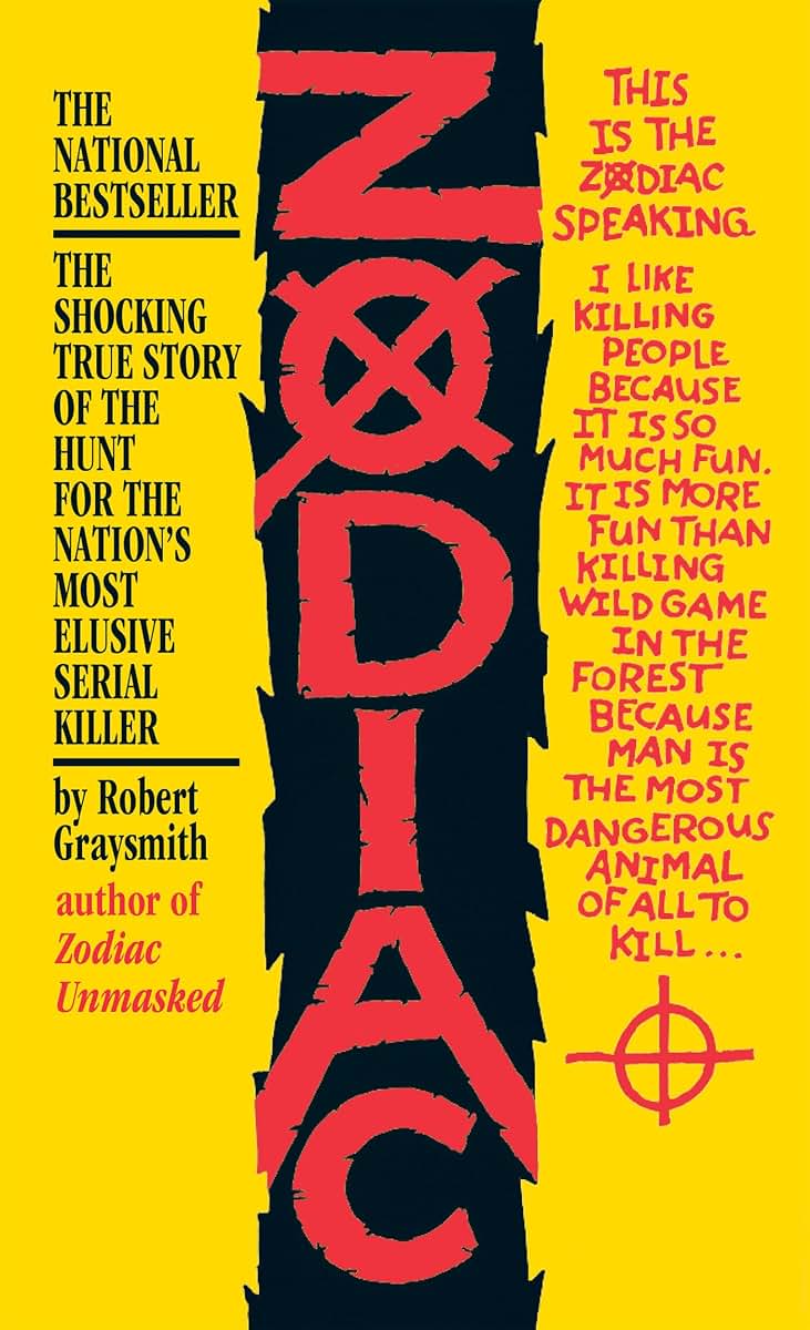 Zodiac: The Shocking True Story of the Hunt for the Nation's