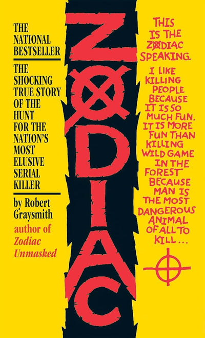 Zodiac: The Shocking True Story of the Hunt for the Nation's