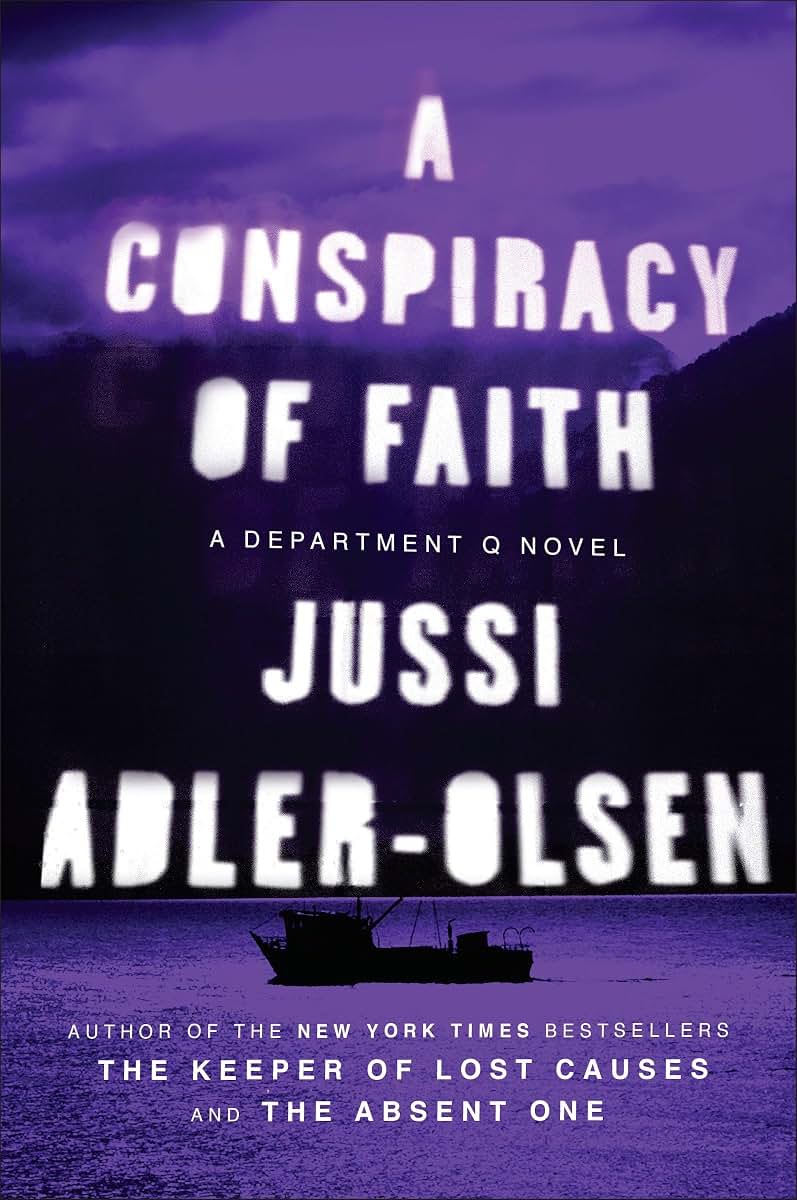 A Conspiracy of Faith: A Department Q Novel by Adler-Olsen,