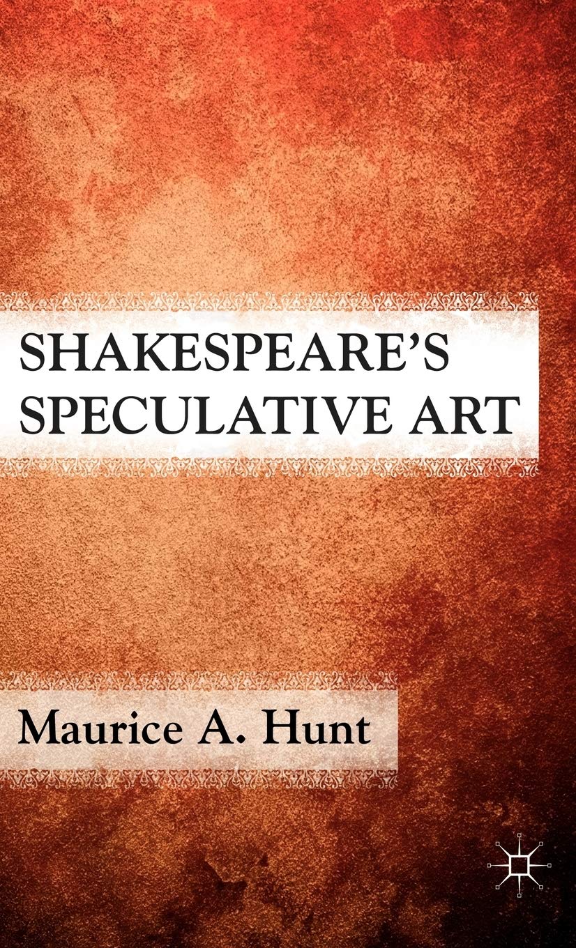 Shakespeares Speculative Art