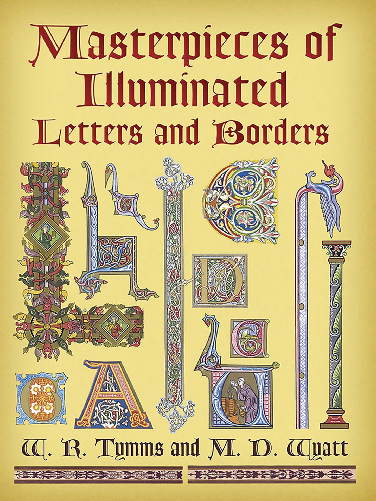 Masterpieces of Illuminated Letters and Borders (Dover Picto