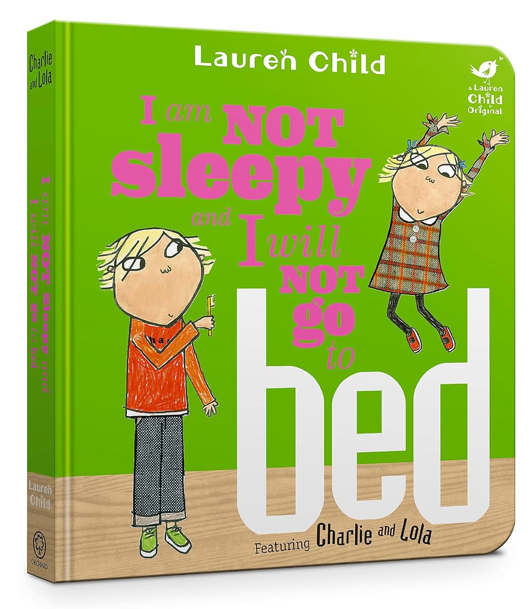 I Am Not Sleepy Will Not Go To Bed BOARD