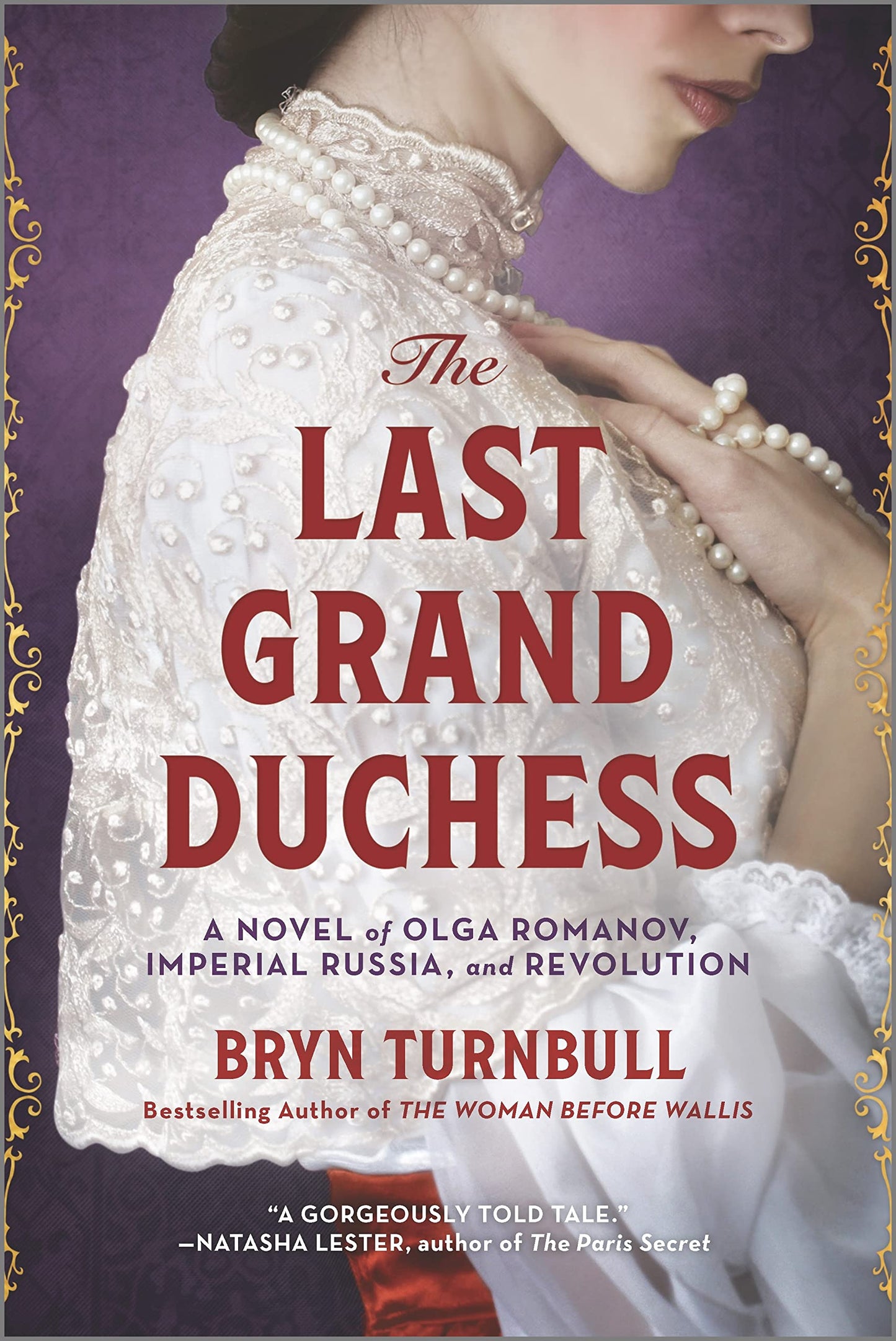 The Last Grand Duchess: A Novel of Olga Romanov, Imperial Ru