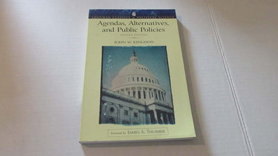 Agendas, Alternatives, and Public Policies, 2nd Edition (Longman Classics in Political Science)