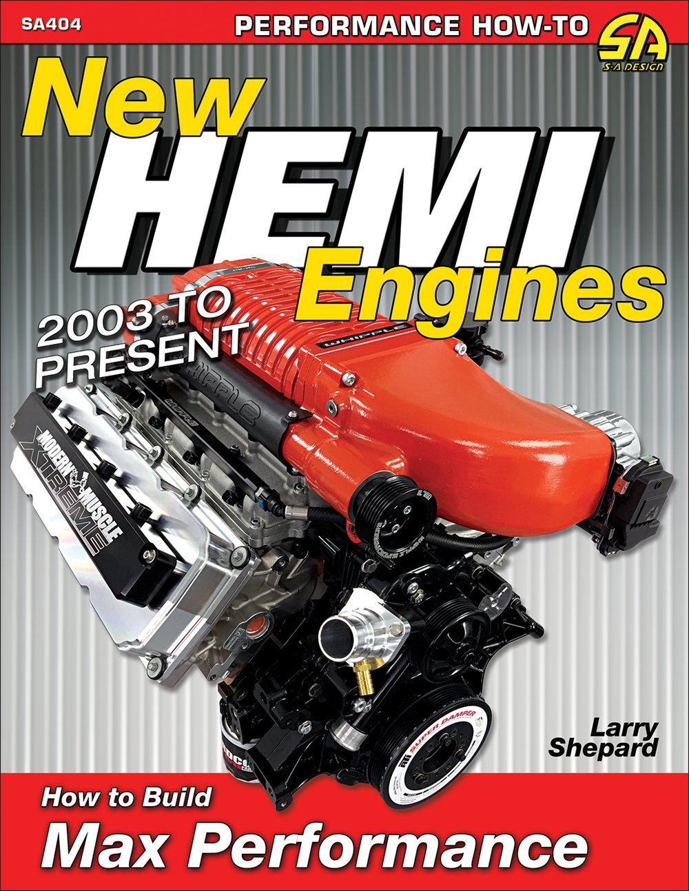 New Hemi Engines 2003 to Present: How to Build Max Performance (Performance How-to)