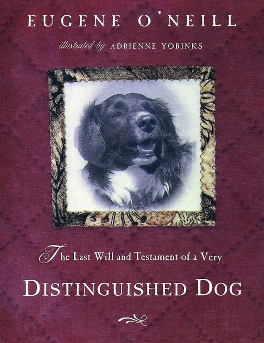 The Last Will and Testament of an Extremely Distinguished Dog