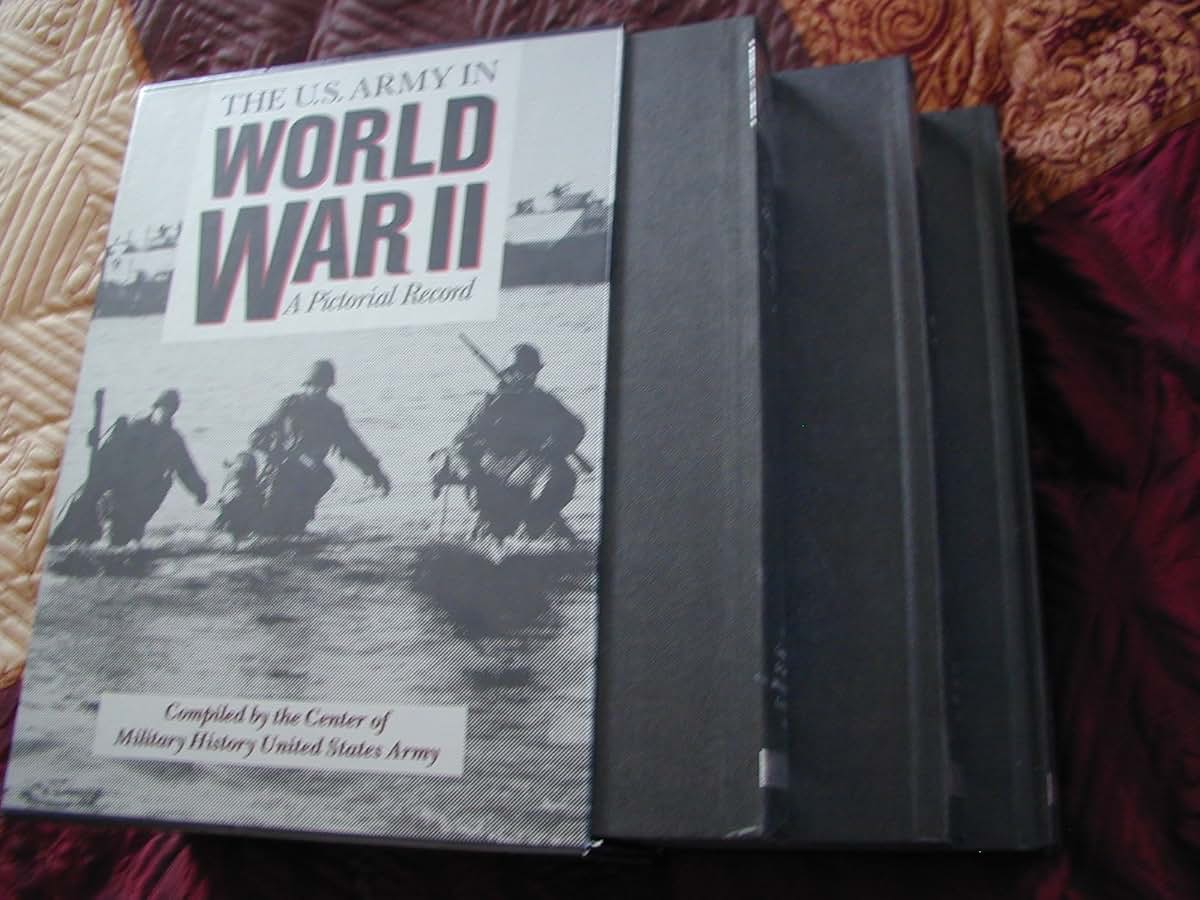 The U.S. Army in World War II: A Pictorial Record (3 Volume Set)