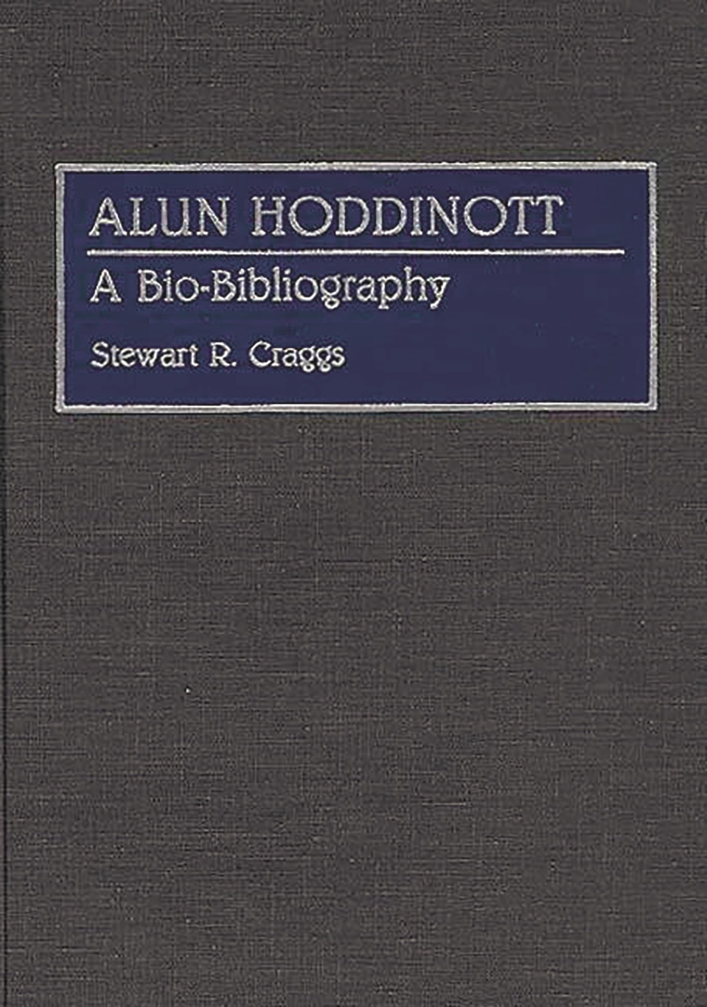 Alun Hoddinott: A Bio-Bibliography (Bio-Bibliographies in Music)