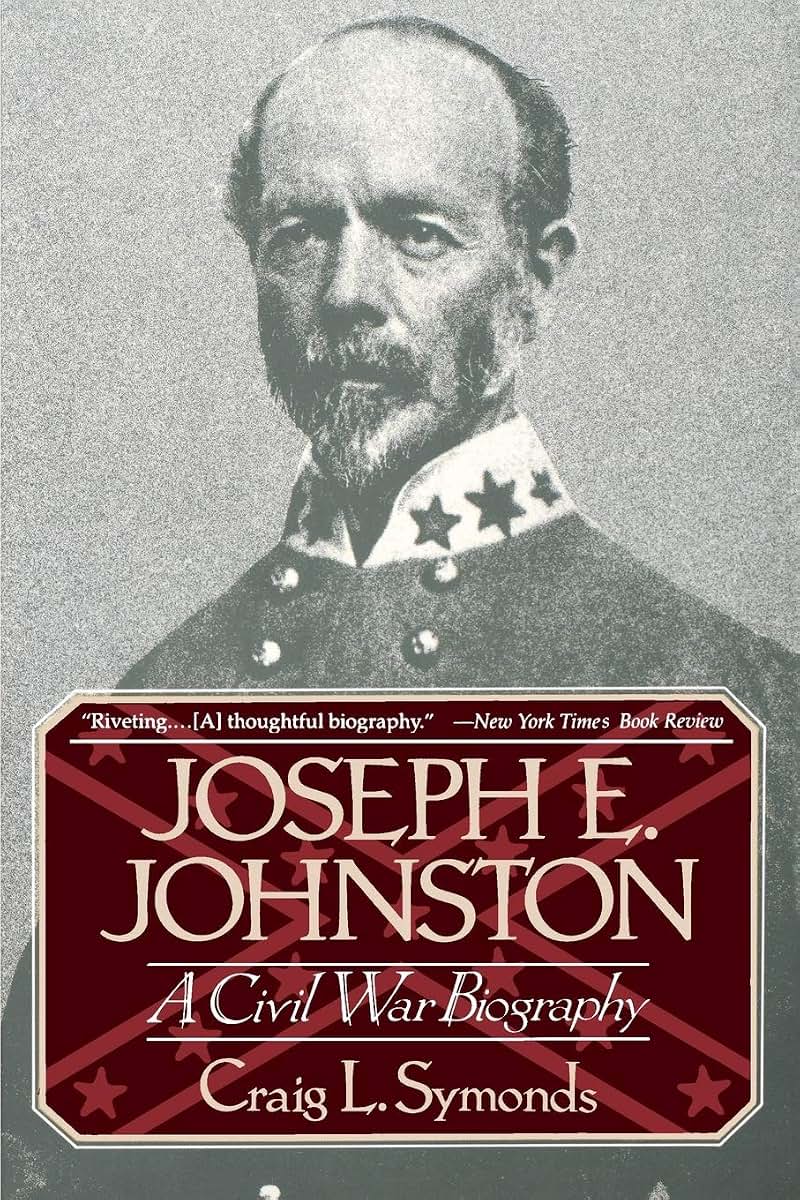 Joseph E. Johnston: A Civil War Biography (Norton Paperback)