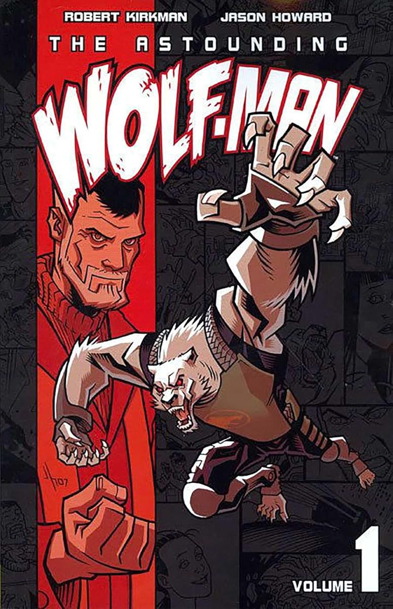 Astounding Wolf-Man Volume 1 (Invincible)
