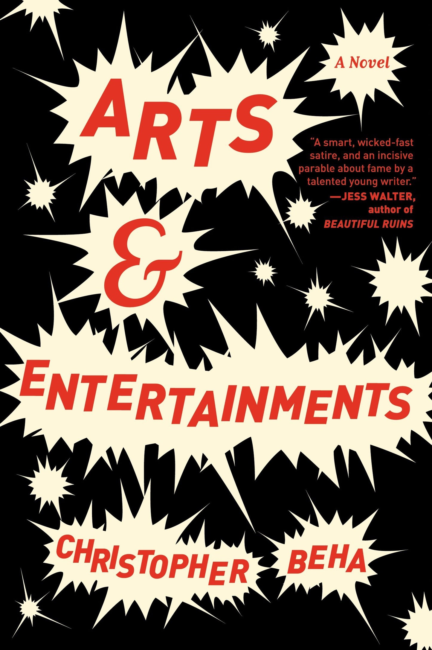 Arts & Entertainments: A Novel