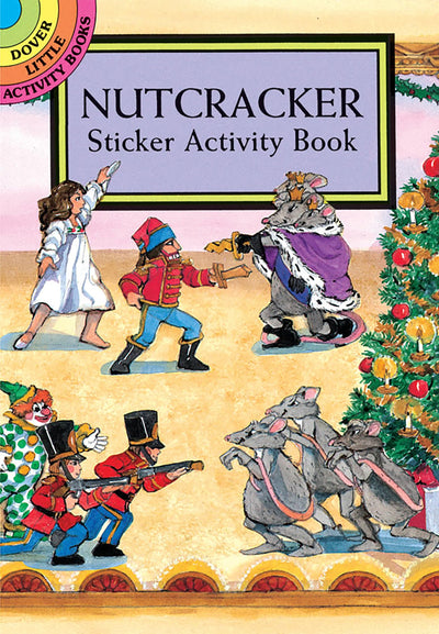 Nutcracker Sticker Activity Book (Dover Little Activity Books: Ballet)