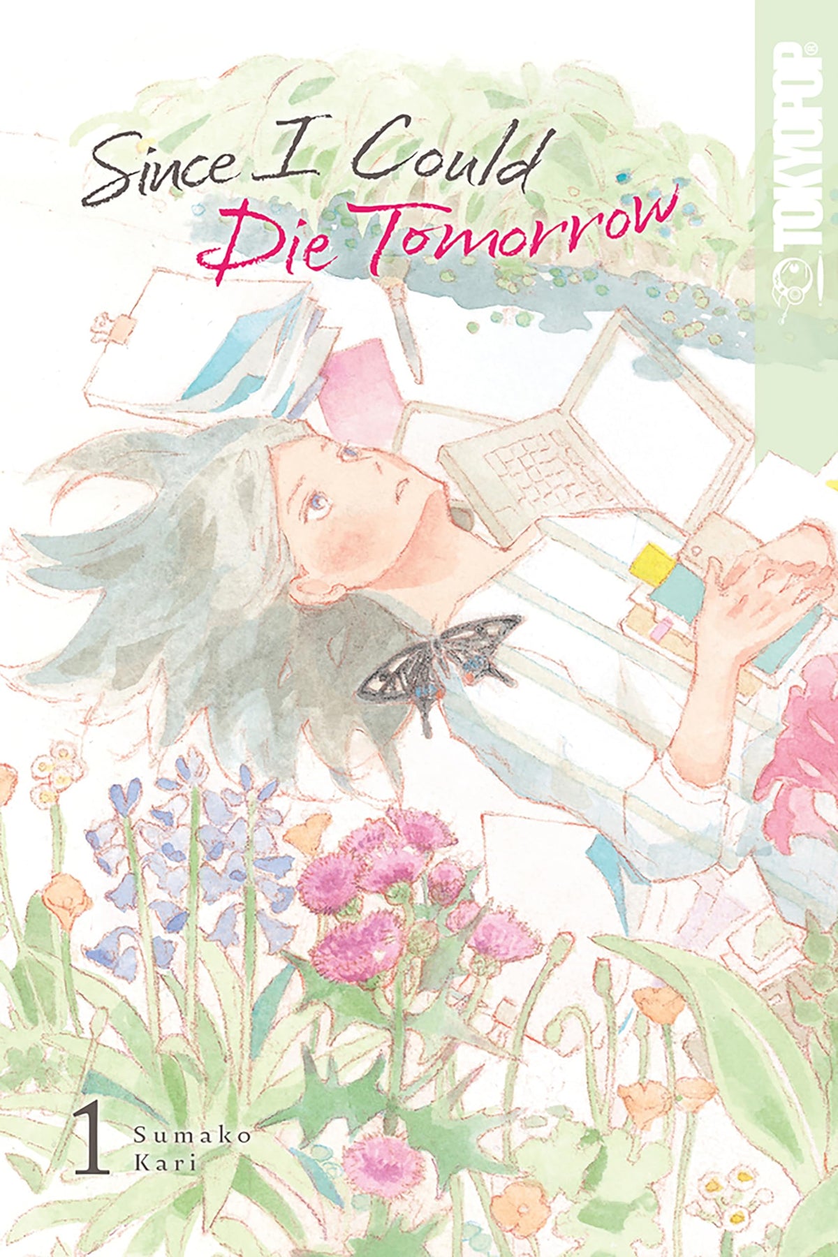 Since I Could Die Tomorrow, Volume 1 (1)