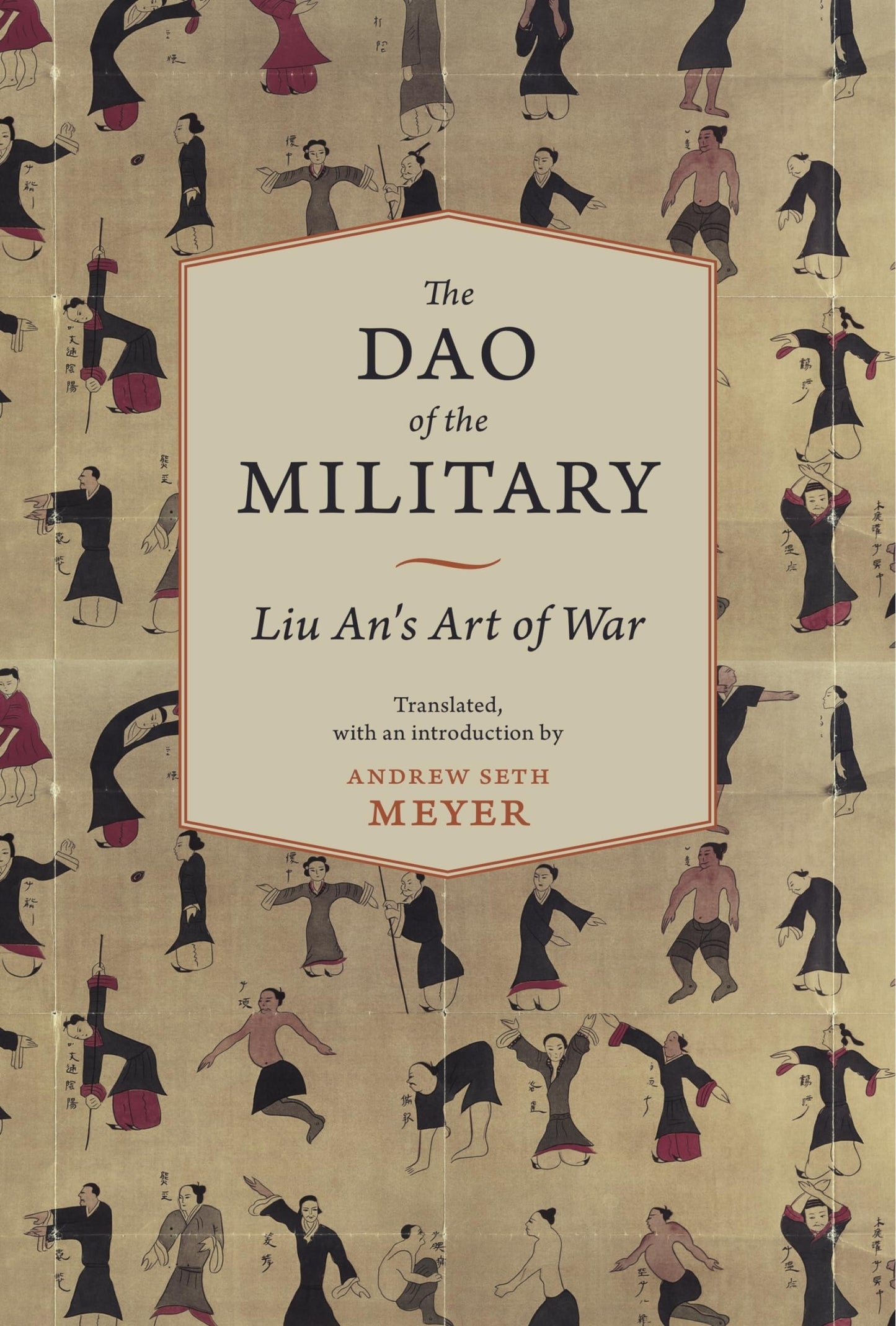 The Dao of the Military: Liu An's Art of War (Translations from the Asian Classics)