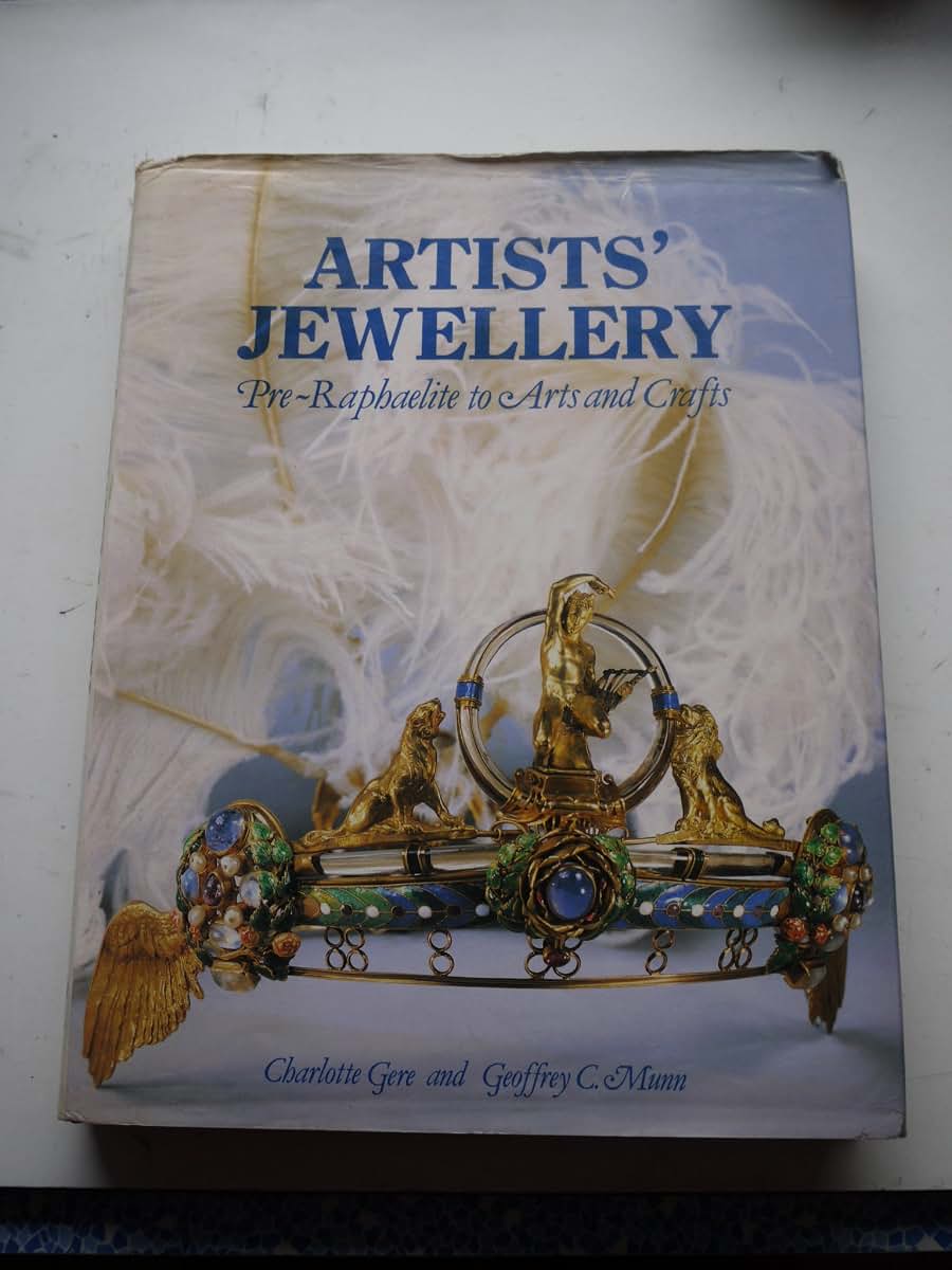 Artists' Jewellery: Pre-Raphaelite to Arts and Crafts