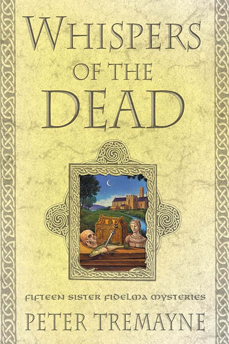 Whispers of the Dead: Fifteen Sister Fidelma Mysteries (Sister Fidelma Mysteries)