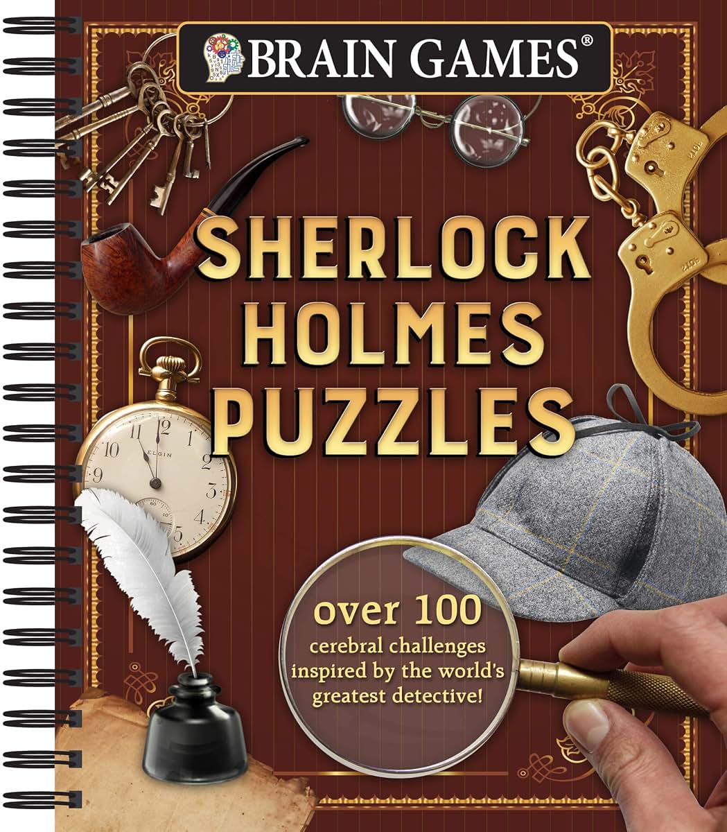 Brain Games - Sherlock Holmes Puzzles (#1): Over 100 Cerebral Challenges Inspired by the World's Greatest Detective! (Volume 1)