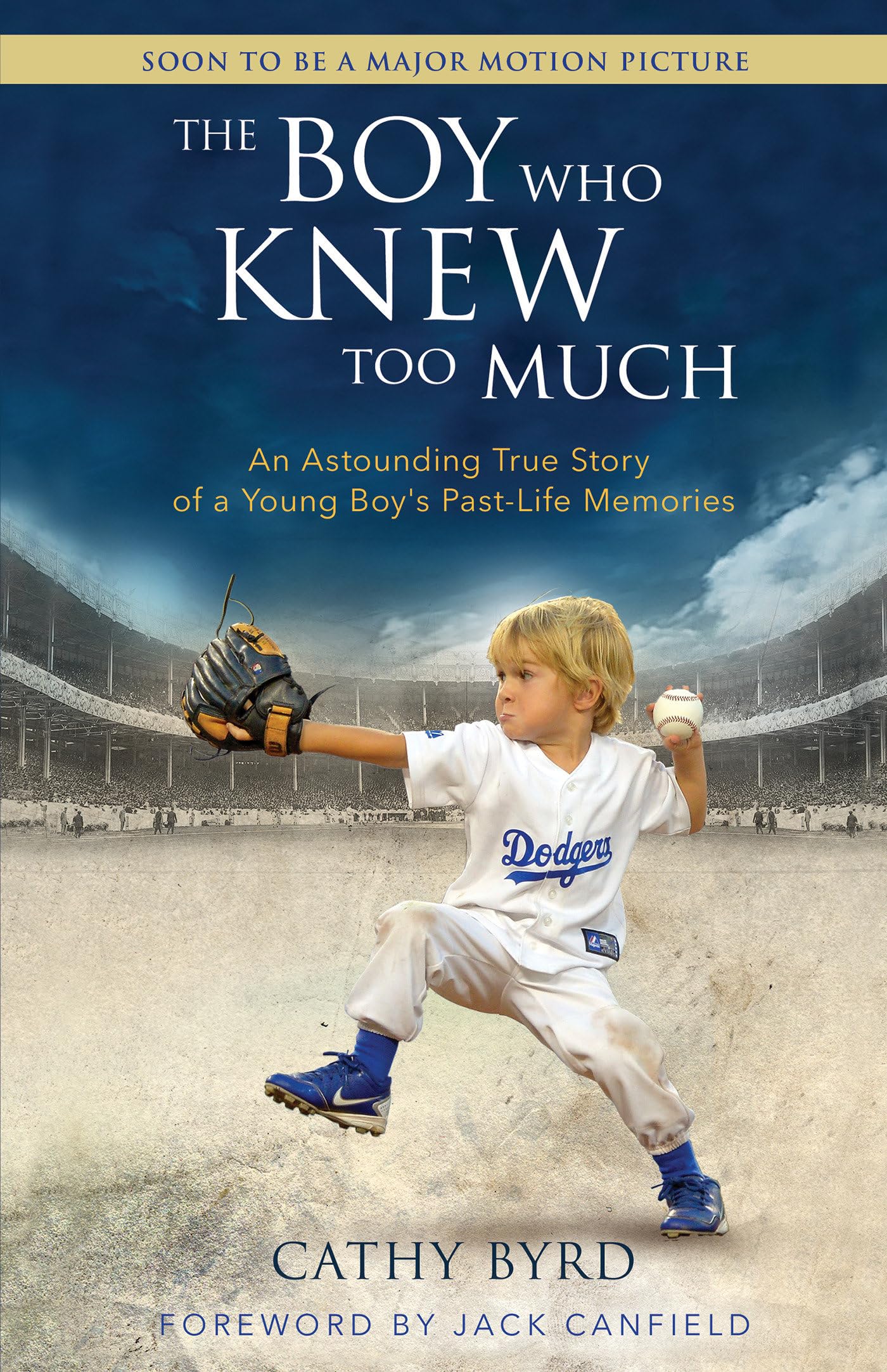 The Boy Who Knew Too Much: An Astounding True Story of a You