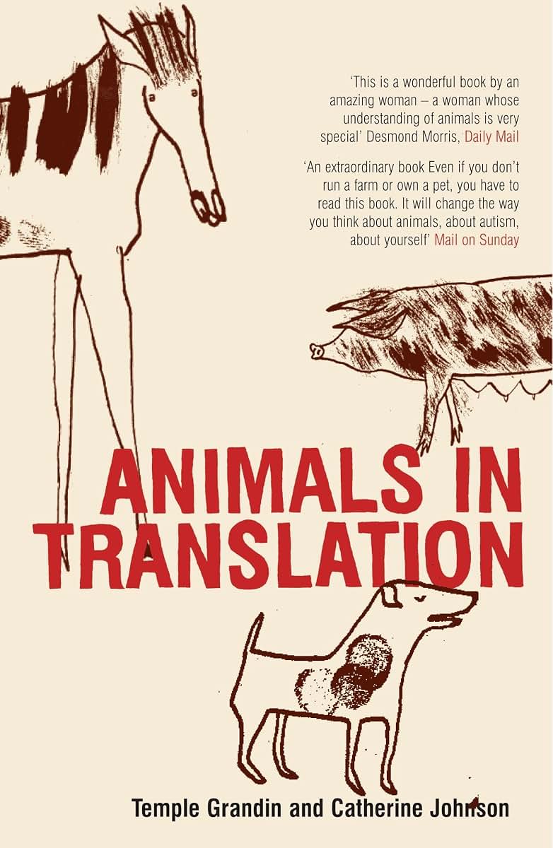 animals in translation: using the mysteries of autism to decode animal behaviour